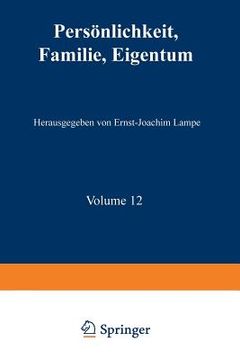 portada Persönlichkeit, Familie, Eigentum: Grundrechte Aus Der Sicht Der Sozial- Und Verhaltenswissenschaften (en Alemán)