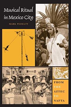 portada Musical Ritual in Mexico City: From the Aztec to Nafta (en Inglés)