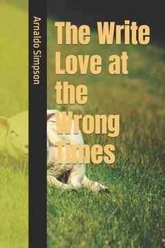 portada The Write Love at the Wrong Times (en Inglés)