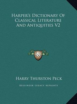 portada harper's dictionary of classical literature and antiquities v2 (en Inglés)