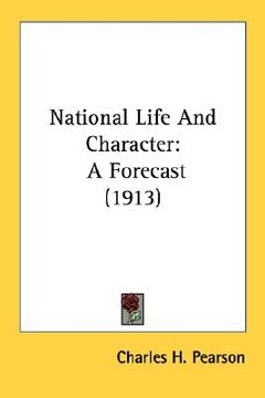 portada national life and character: a forecast (1913) (en Inglés)