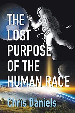 portada The Lost Purpose of the Human Race (en Inglés)