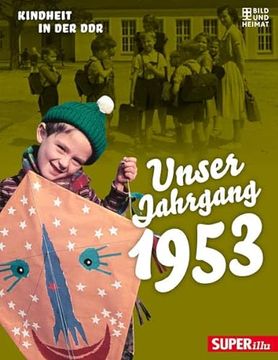 portada Unser Jahrgang 1953: Kindheit in der ddr (in German)