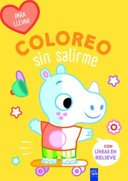 portada Coloreo sin salirme-Para llevar. Rinoceronte (in Spanish)