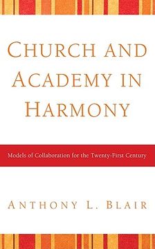 portada church and academy in harmony: models of collaboration for the twenty-first century