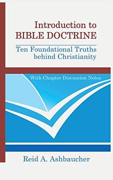 portada Introduction to Bible Doctrine: Ten Foundational Truths Behind Christianity (in English)