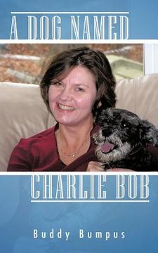 portada a dog named charlie bob (en Inglés)