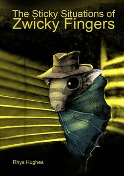 portada The Sticky Situations of Zwicky Fingers (en Inglés)
