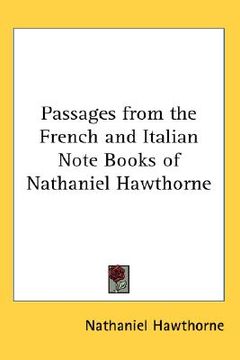 portada passages from the french and italian note books of nathaniel hawthorne (in English)