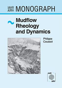 portada Mudflow Rheology and Dynamics (Iahr Monograph) (en Inglés)