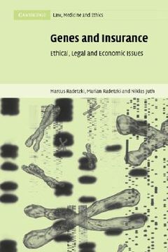 portada Genes and Insurance: Ethical, Legal and Economic Issues (Cambridge Law, Medicine and Ethics) 
