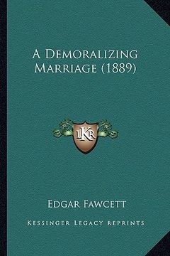 portada a demoralizing marriage (1889)