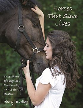 portada Horses That Save Lives: True Stories of Physical, Emotional, and Spiritual Rescue