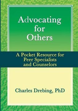 portada Advocating for Others: A Pocket Resource for Peer Specialists and Counselors (en Inglés)