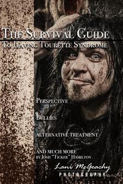 portada The Survival Guide to Tourette Syndrome (en Inglés)