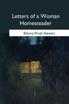 portada Letters of a Woman Homesteader (en Inglés)