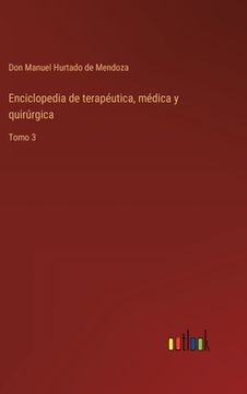 portada Enciclopedia de terapéutica, médica y quirúrgica: Tomo 3 (in Spanish)