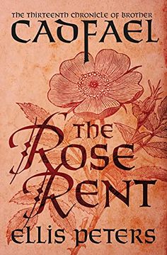 portada The Rose Rent: 13 (Chronicles of Brother Cadfael) (en Inglés)