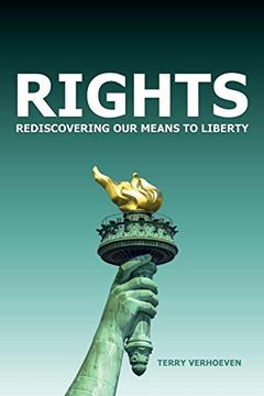 portada Rights: Rediscovering our Means to Liberty (en Inglés)