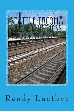 portada Seattle-Tacoma Train Business Directory (en Inglés)