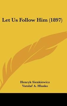 portada let us follow him (1897) (in English)
