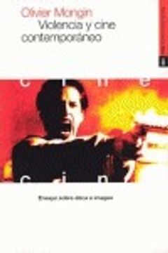 portada violencia y cine contemporaneo/ violence and contemporary films,ensayo sobre etica e imagen/ essay on ethics and image