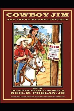 portada Cowboy Jim and the Silver Belt Buckle (en Inglés)