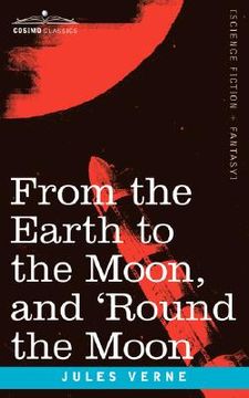 portada from the earth to the moon and 'round the moon (in English)