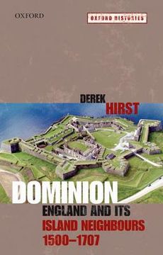 portada dominion: england and its island neighbours 1500-1707 (en Inglés)