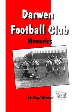 portada Darwen Football Club Memories (en Inglés)