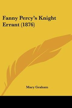 portada fanny percy's knight errant (1876) (en Inglés)