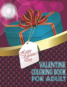 portada Happy Valentine's day Valentine Coloring Book for Adult: A fun Valentine's day Coloring Book of Hearts (en Inglés)