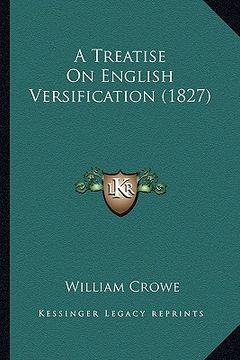 portada a treatise on english versification (1827) (in English)
