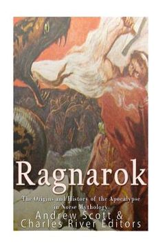 portada Ragnarok: The Origins and History of the Apocalypse in Norse Mythology (en Inglés)