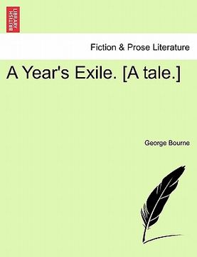 portada a year's exile. [a tale.] (in English)