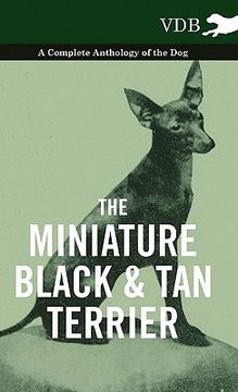 portada the miniature black and tan terrier - a complete anthology of the dog