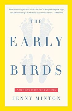 portada The Early Birds: A Mother's Story for Our Times (en Inglés)