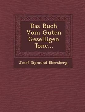 portada Das Buch Vom Guten Geselligen Tone... (en Alemán)