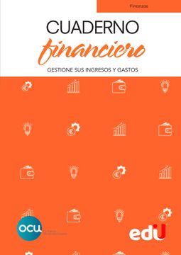 Cuaderno financiero. Gestione sus ingresos y gastos (in Spanish)