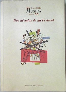 portada Música del Siglo xx, dos Décadas de un Festival (in Spanish)