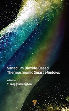 portada Vanadium Dioxide-Based Thermochromic Smart Windows (en Inglés)