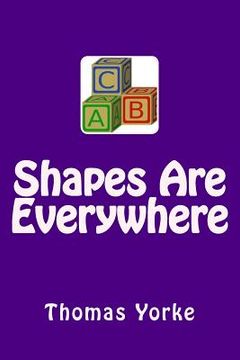 portada Shapes Are Everywhere (en Inglés)