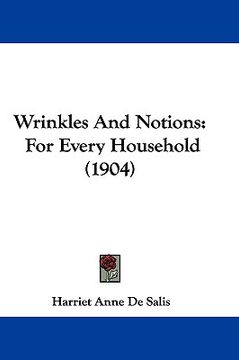 portada wrinkles and notions: for every household (1904) (en Inglés)