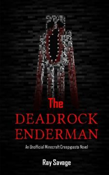 portada The Deadrock Enderman: An Unofficial Minecraft Creepypasta Novel (en Inglés)