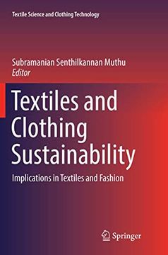 portada Textiles and Clothing Sustainability: Implications in Textiles and Fashion (Textile Science and Clothing Technology) (en Inglés)