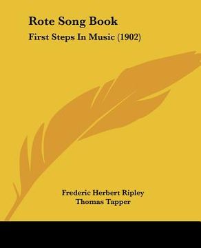 portada rote song book: first steps in music (1902) (in English)