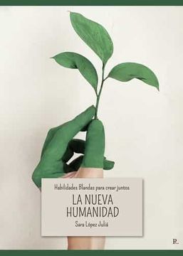 portada Habilidades Blandas Para Crear Juntos la Nueva Humanidad