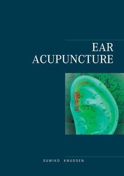 portada Ear Acupuncture Clinical Treatment 