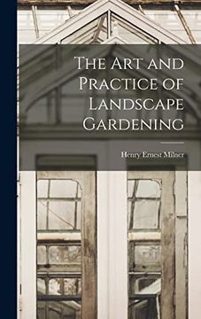portada The art and Practice of Landscape Gardening (en Inglés)