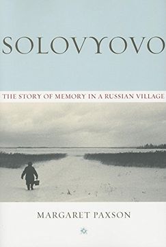 portada Solovyovo: The Story of Memory in a Russian Village (Woodrow Wilson Center Press) (en Inglés)